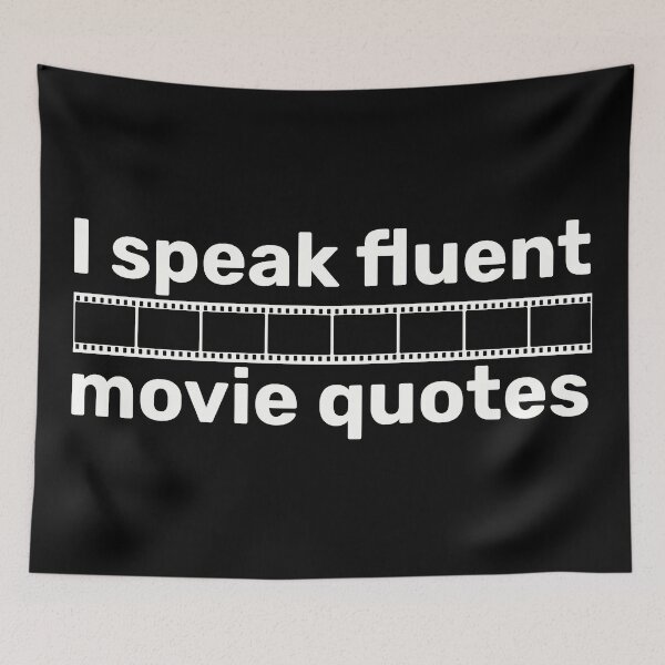 Item preview, I speak fluent movie quotes designed and sold by FieldScent.