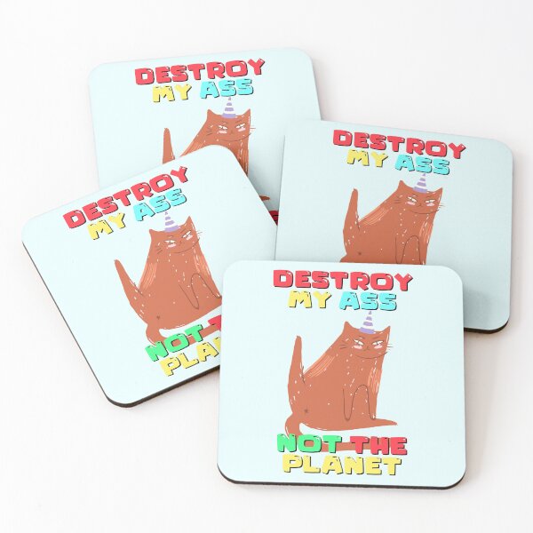 Item preview, Destroy My Ass, Not The Planet designed and sold by McDolphinJuice.