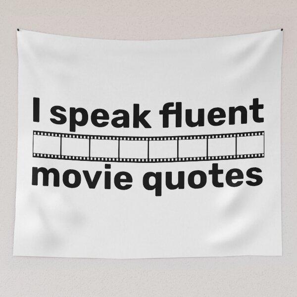 Item preview, I speak fluent movie quotes designed and sold by FieldScent.