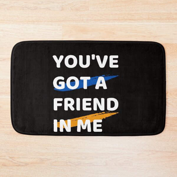 Item preview, You've Got a Friend in Me, you got a friend in me shirt designed and sold by TshirtWing.