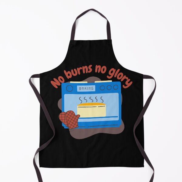 Item preview, No burns, no glory, funny cooking designed and sold by NoetherSym.