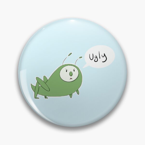Item preview, Cricket saying Ugly designed and sold by Rhino-Bear.