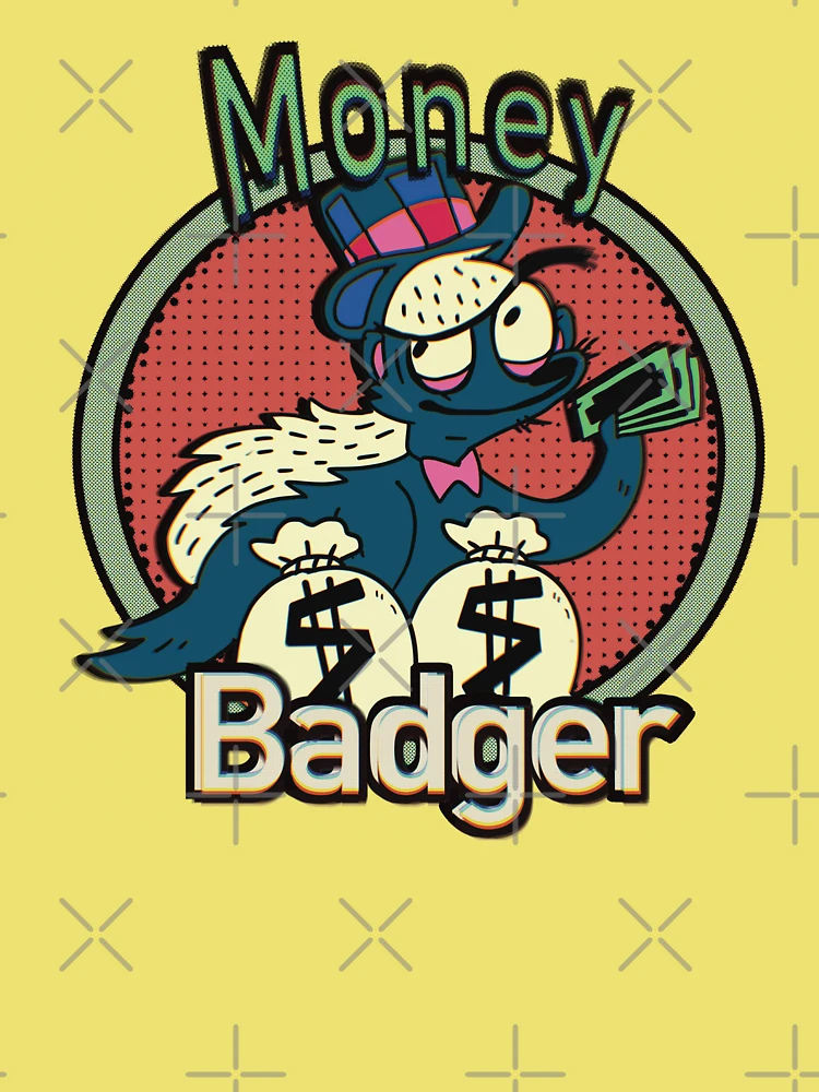 Money Badger