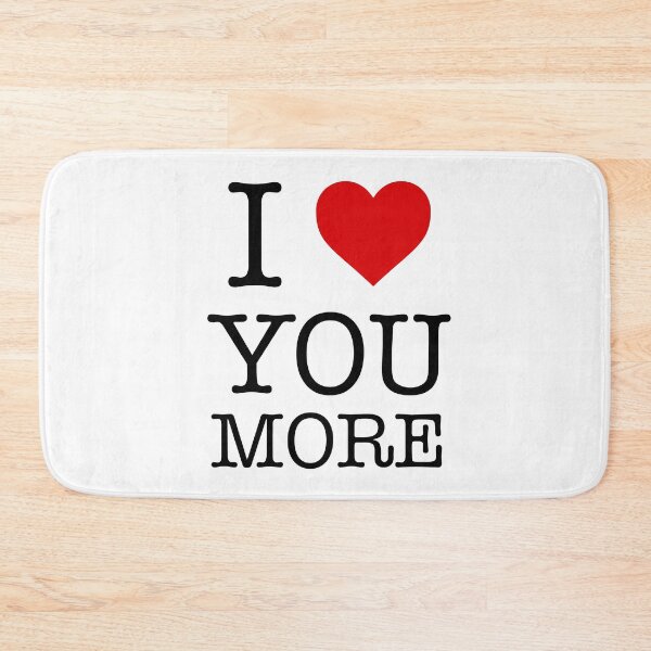 Item preview, I Love You More - I Heart You More designed and sold by AleksanderLamek.