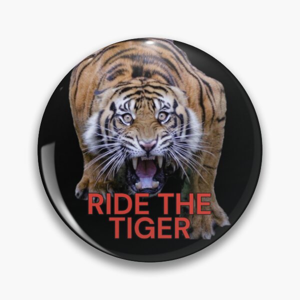 Item preview, Ride the Tiger designed and sold by Man-of-the-West.