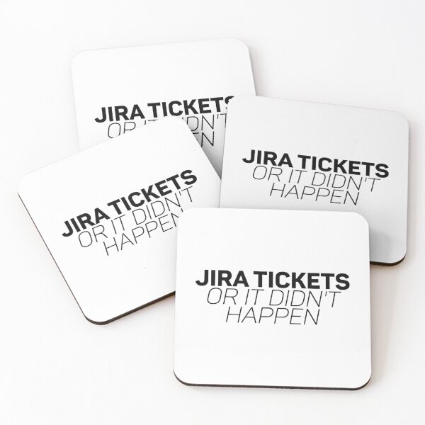 Item preview, JIRA tickets or it didn_t happen  designed and sold by Keycapkk.