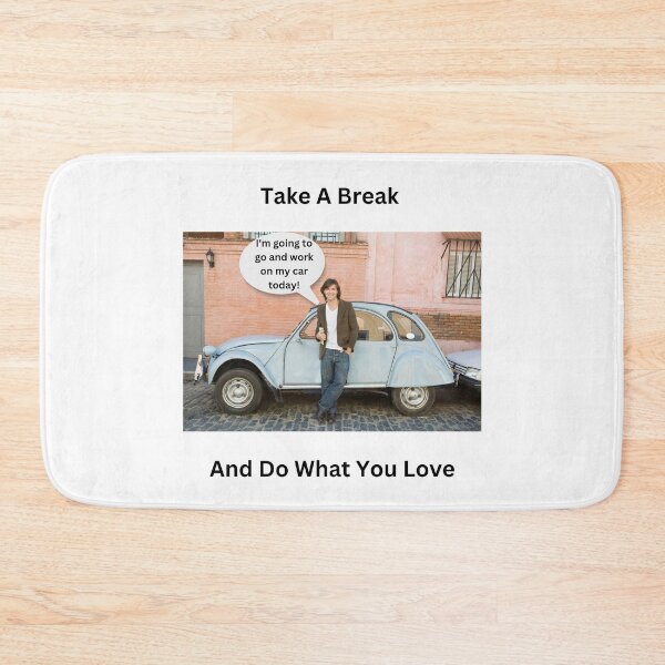 Item preview, Take A Break And Do What You Love designed and sold by DEDDesign.
