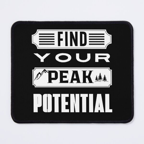 Item preview, Find Your Peak Potential - Inspirational Hiking Quote designed and sold by Heartee.