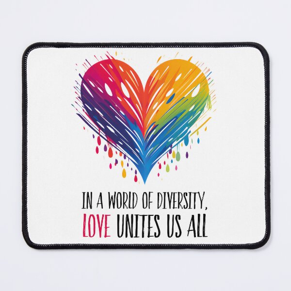 Item preview, In a World of Diversity, Love Unites Us All designed and sold by DreamBlazeStu.
