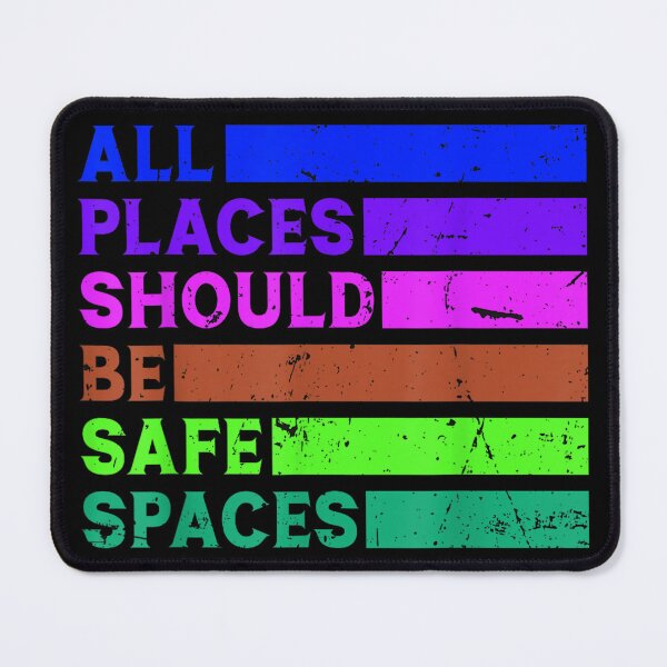Item preview, All Places Should Be Safe Spaces designed and sold by BESTxMODEL.