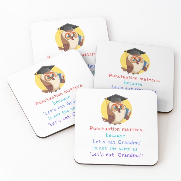 Item preview, Punctuation matters, because  Let s eat Grandma; is not the same as Lets eat, Grandma! designed and sold by OCNau.