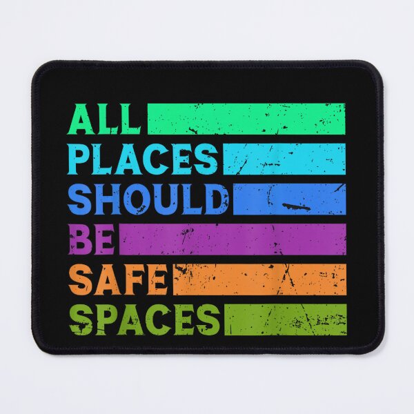 Item preview, All Places Should Be Safe Spaces designed and sold by BESTxMODEL.
