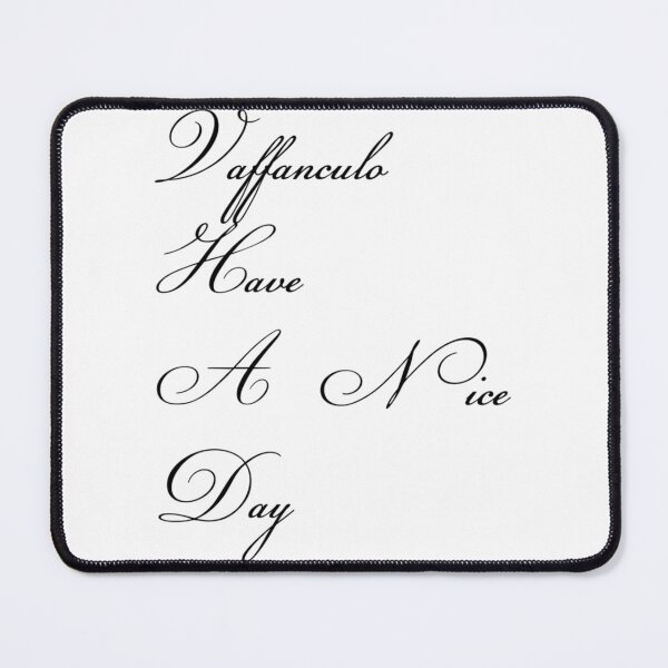 Item preview, Vaffanculo And Have A Nice Day    designed and sold by MoluvvCo.