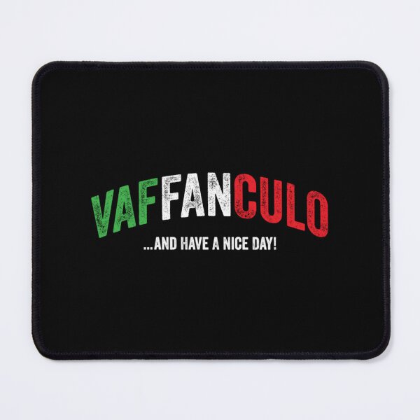 Item preview, Vaffanculo and have a nice day Funny Italian Saying    designed and sold by MoluvvCo.