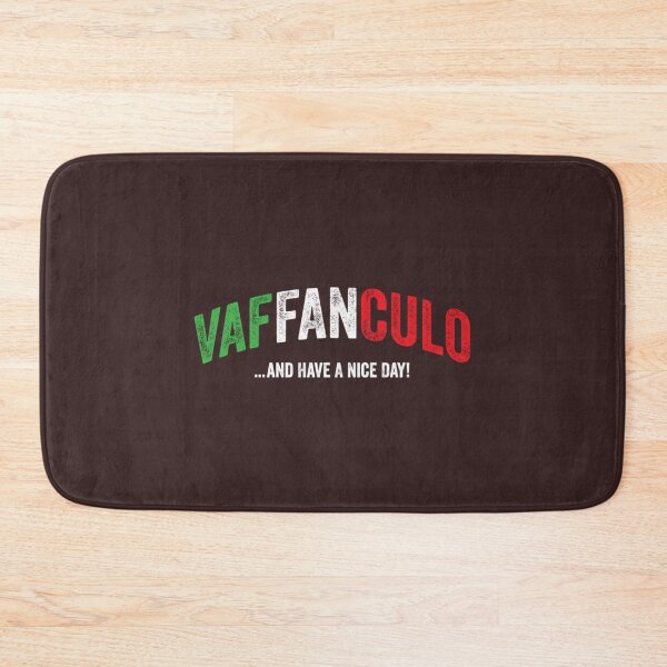 Item preview, Vaffanculo and have a nice day Funny Italian Saying    designed and sold by MoluvvCo.