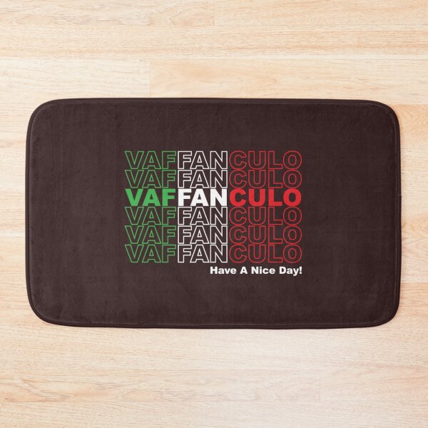 Item preview, Vaffanculo and have a nice day Funny Italian Saying designed and sold by MoluvvCo.