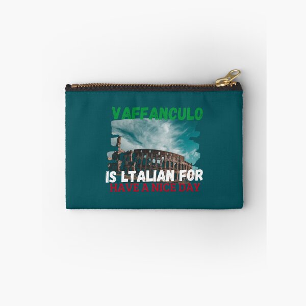 Item preview, Vaffanculo Is Italian For Have A Nice Day, italian quotes funny    designed and sold by MoluvvCo.