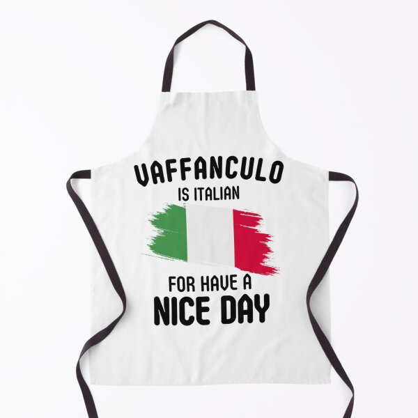 Item preview, Vaffanculo is italian for have a nice day, Italian designed and sold by MoluvvCo.