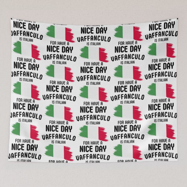 Item preview, Vaffanculo is italian for have a nice day, Italian designed and sold by MoluvvCo.
