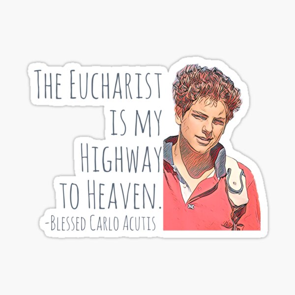 Item preview, The Eucharist is my Highway to Heaven designed and sold by Ksolom01.