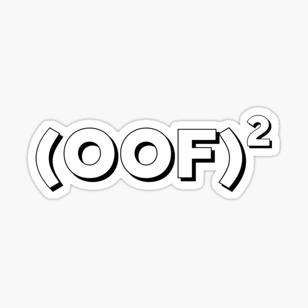 Item preview, Oof Times Oof  designed and sold by InnovativeJess.