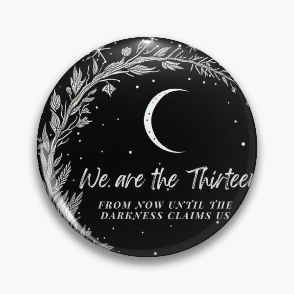 Item preview, We are the Thirteen Quote designed and sold by Fireheart68.