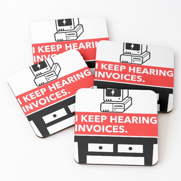 Item preview, I Keep Hearing Invoices designed and sold by BestCoolStuff.