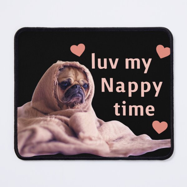 Item preview, Nappy Time For Pug! designed and sold by KathteeDesign.