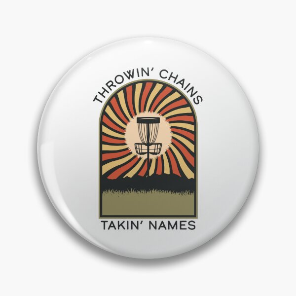 Item preview, Throwin' Chains Takin' Names | Disc Golf Vintage Retro Arch Mountains designed and sold by KlehmInTime.