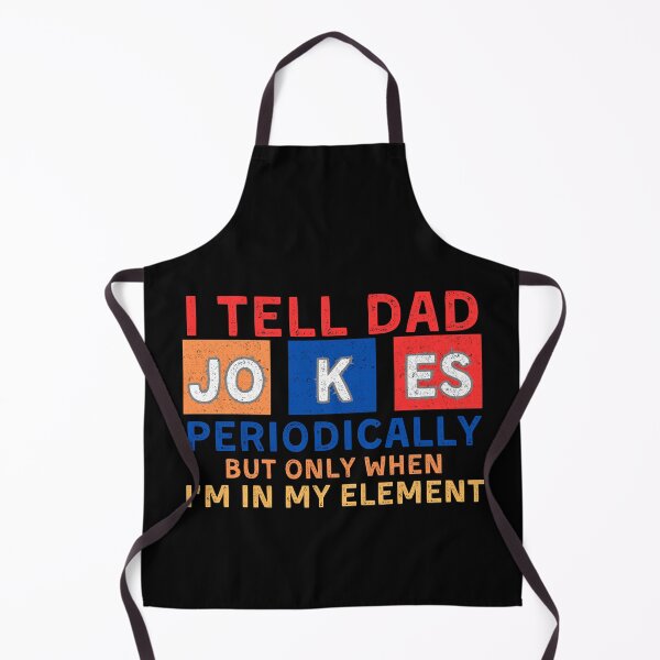 Item preview, I Tell Dad Jokes Periodically But Only When I'm In My Element Shirt, Dad Jokes Shirt, Funny Dad Shirt, Father Shirt, Gift For Dad designed and sold by Anu Ram.
