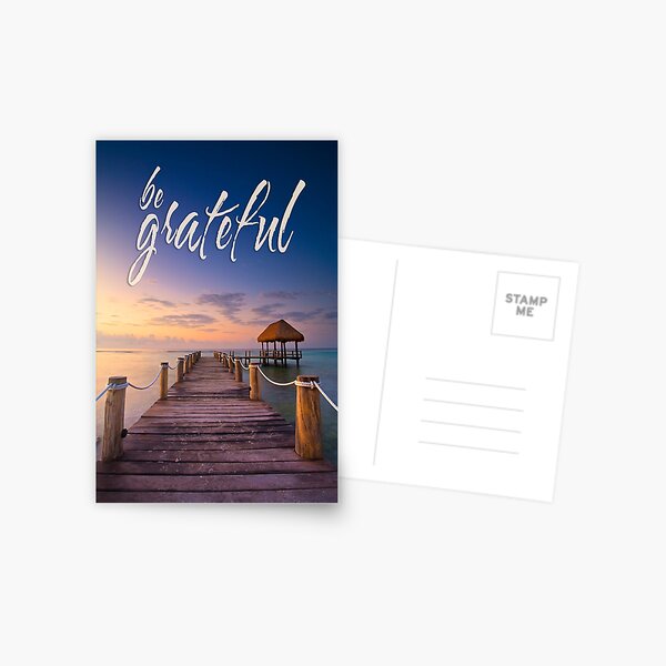 be grateful - Give Back To Nature Postcard