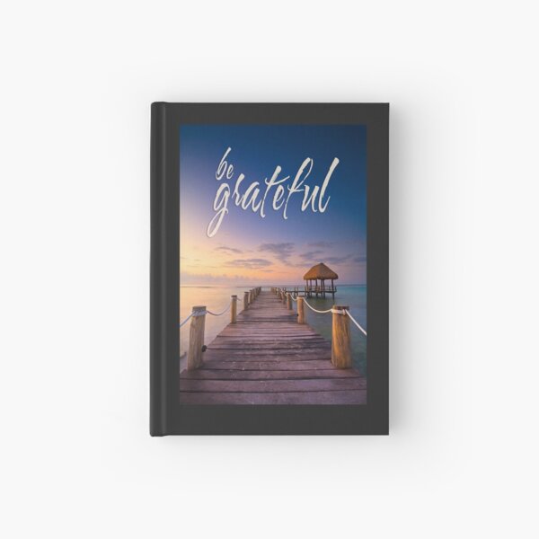 be grateful - Give Back To Nature Hardcover Journal