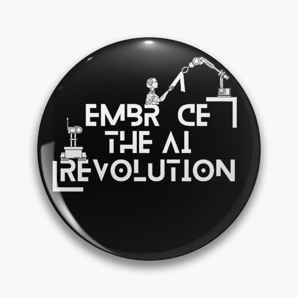 Item preview, Embrace the AI revolution designed and sold by zeitgeistempire.