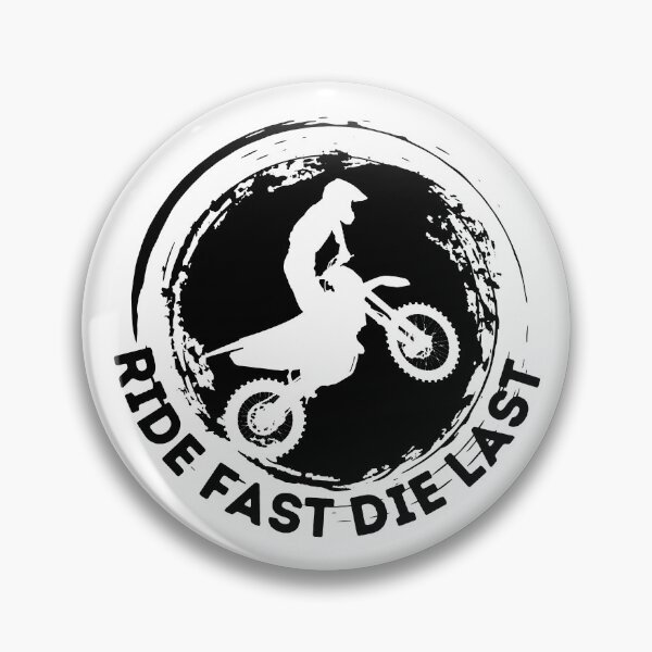 Item preview, Ride Fast Die Last designed and sold by Si Pakne.