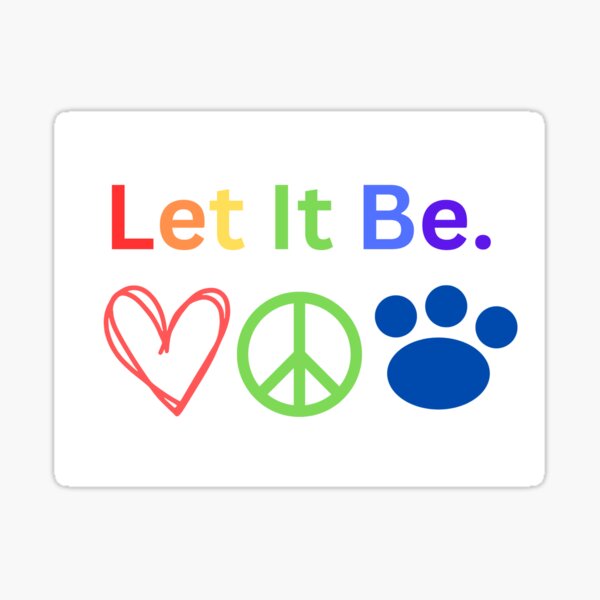 Let It Be Sticker