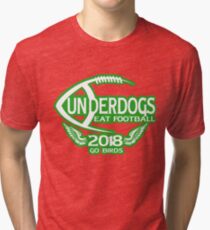 Underdogs Philadelphia Go Birds Eat Football T-Shirt 2018 Tri-blend T-Shirt