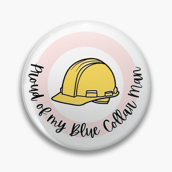 Item preview, Proud of My Blue Collar Man l Pink designed and sold by GabbyC03.