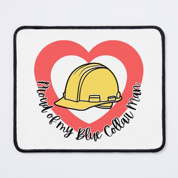 Item preview, Proud of my Blue Collar Man l Red Heart designed and sold by GabbyC03.