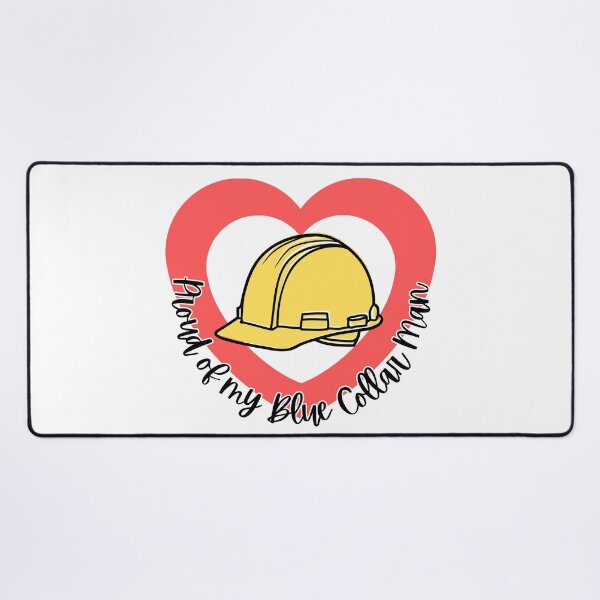 Item preview, Proud of my Blue Collar Man l Red Heart designed and sold by GabbyC03.