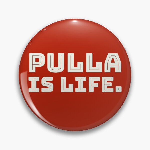 Item preview, Pulla Is Life designed and sold by finnbilt.
