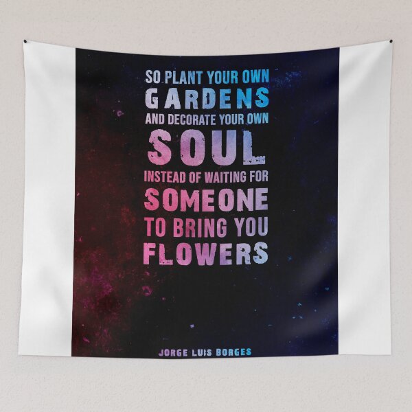 Item preview, So plant your own gardens 02 - Jorge Luis Borges - Typographic Quote Print designed and sold by Studio Grafiikka.