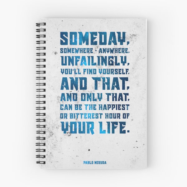 Item preview, The happiest or bitterest hour of your life - Pablo Neruda Quote - Typographic Print 03 designed and sold by Studio Grafiikka.