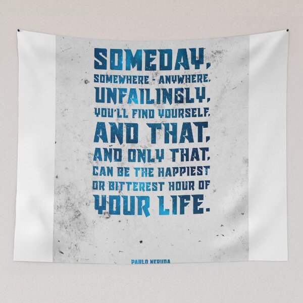 Item preview, The happiest or bitterest hour of your life - Pablo Neruda Quote - Typographic Print 03 designed and sold by Studio Grafiikka.
