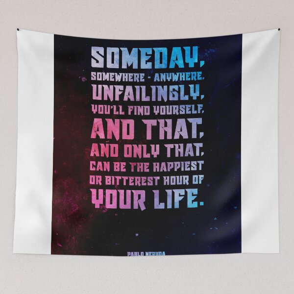Item preview, The happiest or bitterest hour of your life - Pablo Neruda Quote - Typographic Print 04 designed and sold by Studio Grafiikka.