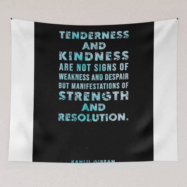 Item preview, Tenderness and Kindness - Kahlil Gibran Quote - Typographic Print 02 designed and sold by Studio Grafiikka.