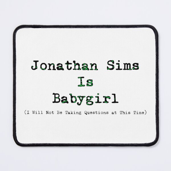 Item preview, Jon sims is babygirl designed and sold by Hannahrose96.