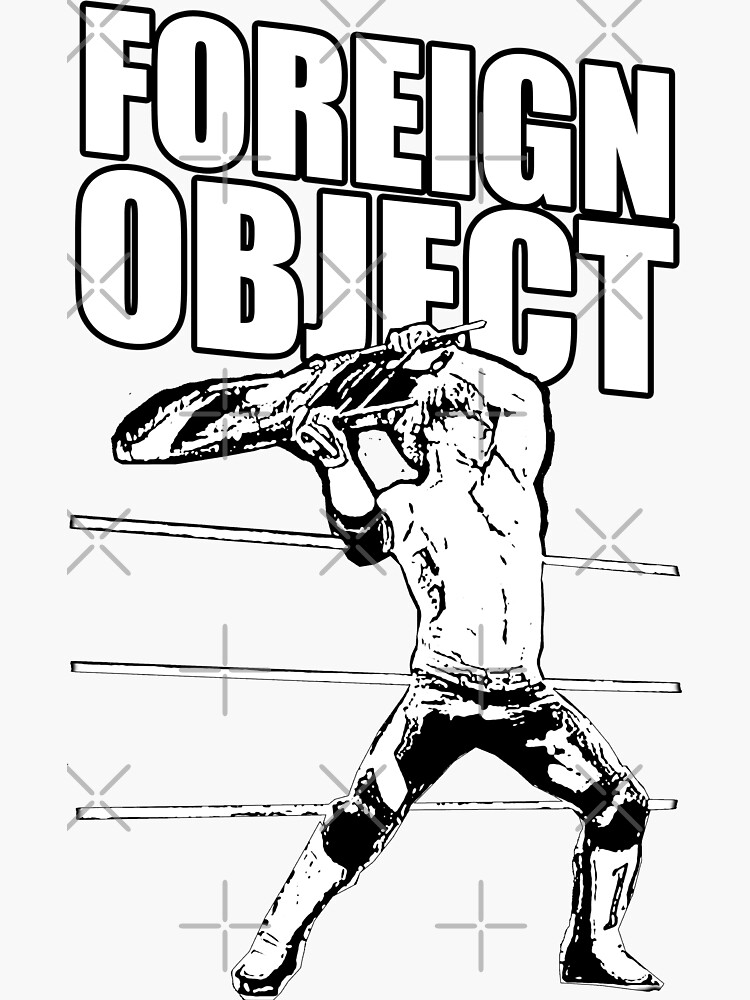 foreign-object-sticker-for-sale-by-jtk667-redbubble