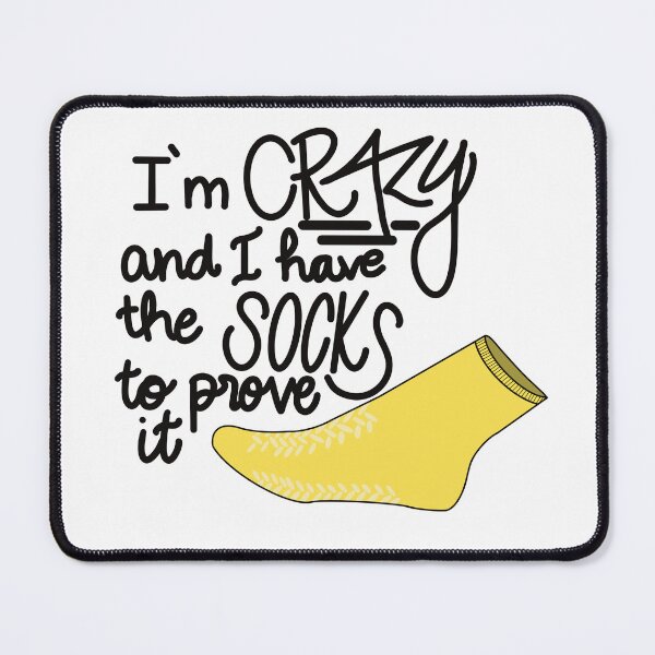 Item preview, I’m crazy and I have the socks designed and sold by lintastically.