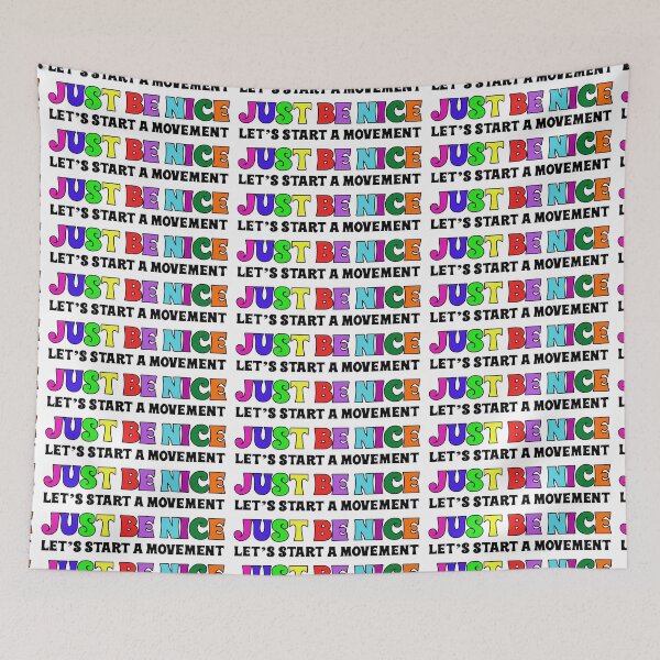 Item preview, Just Be Nice - Let's Start a Movement designed and sold by litmusician.