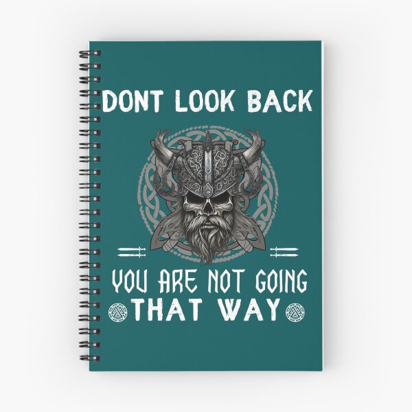 Item preview, Don_t Look Back Viking Quote   designed and sold by wendyykinzer.
